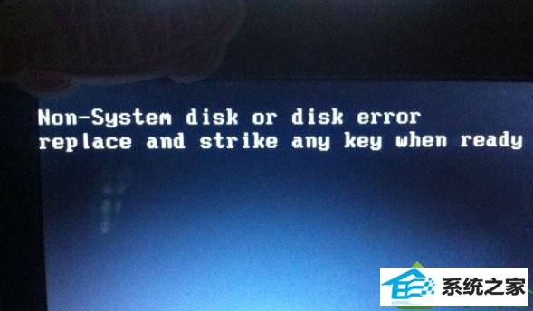 win10系统开机提示non-system disk or disk error如何解决 win10系统开机提示non-system disk or disk error的解决方法
